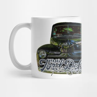 1946 Ford Deluxe Tudor Sedan Mug